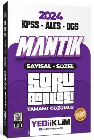 2024 KPSS - ALES - DGS Mantık Sayısal Sözel Tamamı Çözümlü Soru Bankası