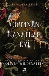 Çırpınan Kanatlar Evi / Karga Krallığı 1