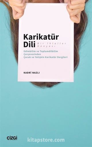 Karikatür Dili Bir İhlaller Dünyası