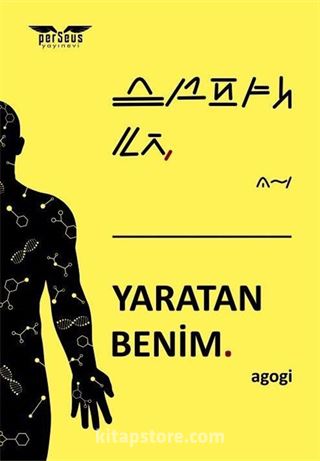 Yaratan Benim