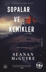 Sopalar ve Kemikler / Ters Çocuklar 2. Kitap