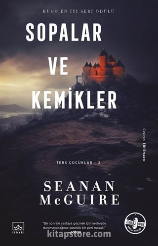 Sopalar ve Kemikler / Ters Çocuklar 2. Kitap