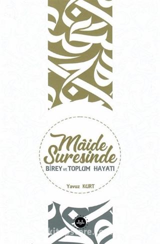 Maide Suresinde Birey ve Toplum Hayatı