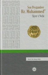 Son Peygamber Hz. Muhammed Siyer-i Nebi