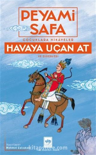 Çocuklara Hikayeler Havaya Uçan At ve Diğerleri