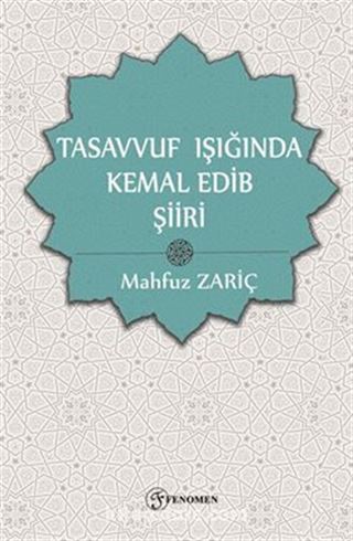 Tasavvuf Işığında Kemal Edib Şiiri