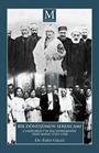 Cumhuriyet'in İlk Döneminde Dinî Hayat (1923-1938) 'Bir Dönüşüm Serencamı'