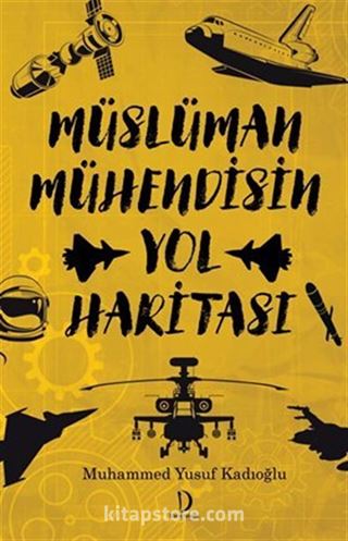 Müslüman Mühendisin Yol Haritası