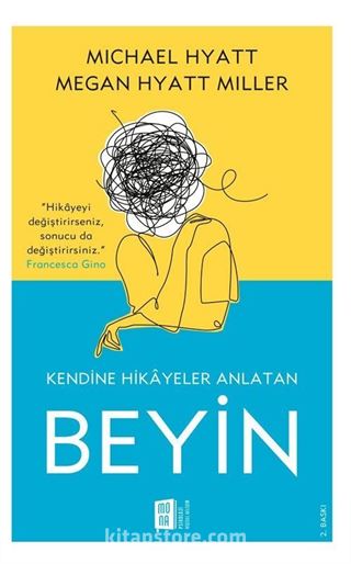 Kendine Hikayeler Anlatan Beyin