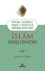 İslam Barış Dinidir