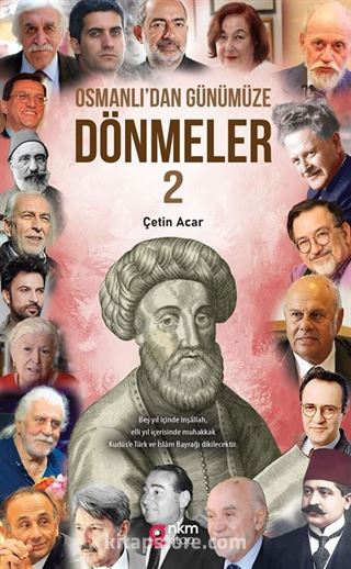 Osmanlı'dan Günümüze Dönmeler 2