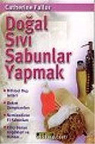 Doğal Sıvı Sabunlar Yapmak