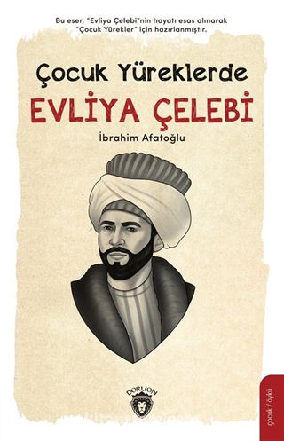 Çocuk Yüreklerde Evliya Çelebi