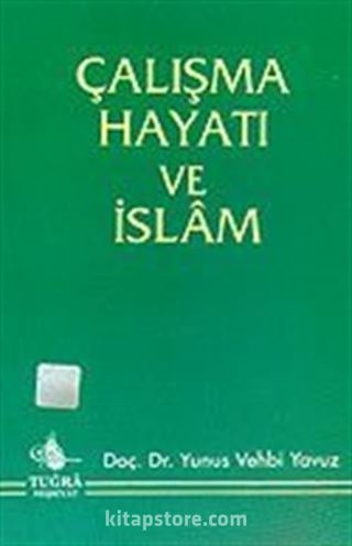 Çalışma Hayatı ve İslam