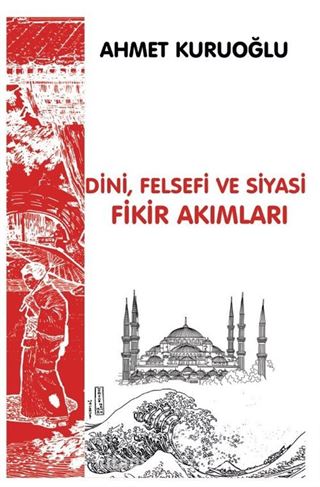 Dini, Siyasi ve Felsefi Fikir Akımları