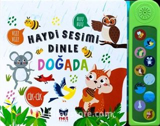 Haydi Sesimi Dinle / Doğada