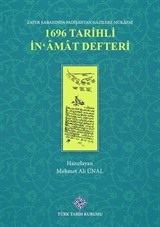 Zafer Sabahında Padişahtan Gazilere Mükafat 1696 Tarihli İn'amat Defteri