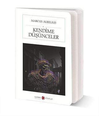 Kendime Düşünceler (Cep Boy) (Tam Metin)