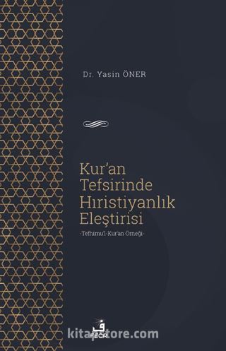 Kur'an Tefsirinde Hıristiyanlık Eleştirisi