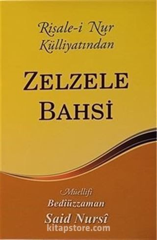 Risale-i Nur Külliyatından Zelzele Bahsi