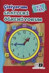 Çiziyorum Saatleri Öğreniyorum (5-7 Yaş)