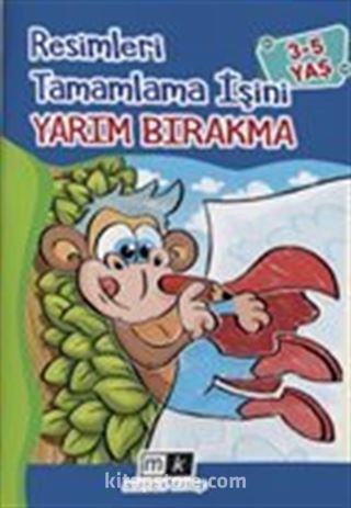 Resimleri Tamamla İşini Yarım Bırakma (3-5 Yaş)