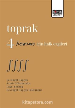 Toprak 4 Keman İçin Halk Ezgileri