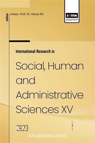 International Research in Social, Human and Administrative Sciences XV