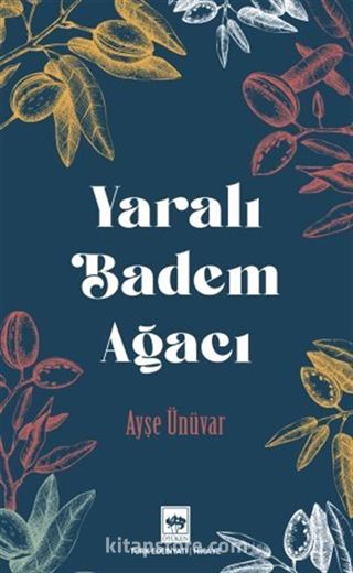 Yaralı Badem Ağacı