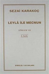 Şiirler - VII (Leyla ile Mecnun)