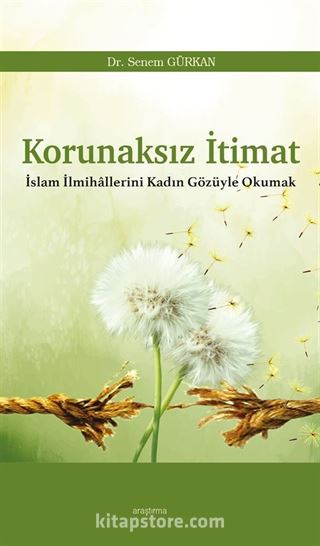 Korunaksız İtimat