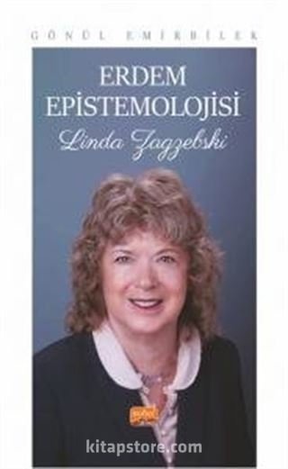 Erdem Epistemolojisi - Linda Zagzebski