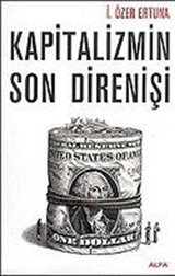 Kapitalizmin Son Direnişi