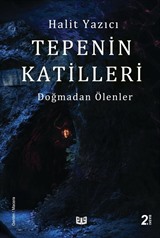 Doğmadan Ölenler 2 / Tepenin Katilleri