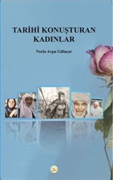 Tarihi Konuşturan Kadınlar