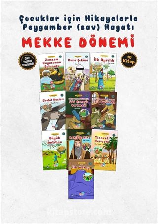 Çocuklar İçin Mekke Dönemi Seti (10 Kitap Takım)