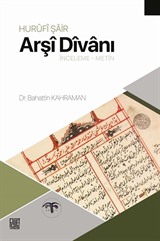 Hurûfî Şair Arşî Dîvanı (İnceleme Metin)