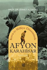 Kuva-yı Milliye Döneminde Afyonkarahisar (1918-1920)