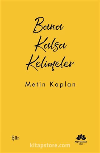 Bana Kalsa Kelimeler