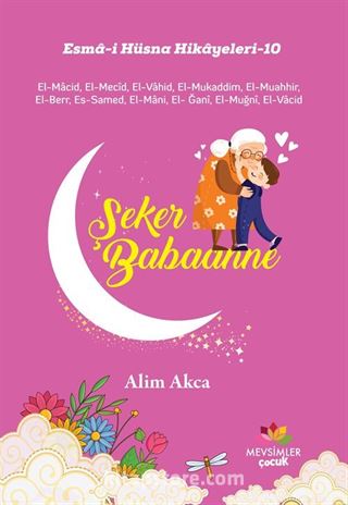 Şeker Babaanne / Esma-İ Hüsna Hikayeleri 10