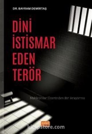 Dini İstismar Eden Terör