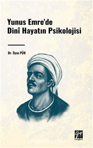 Yunus Emre'de Dinî Hayatın Psikolojisi