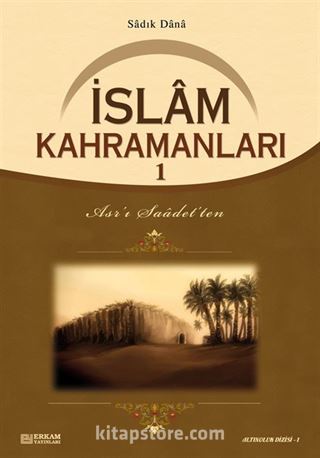 İslam Kahramanları 1