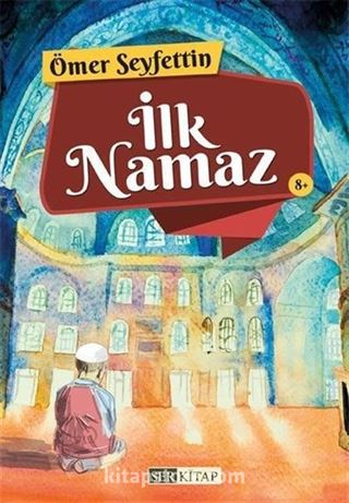 İlk Namaz