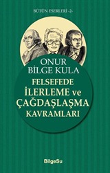 Felsefede İlerleme ve Çağdaşlaşma Kavramları