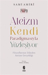 Ateizm Kendi Paradigmasıyla Yüzleşiyor