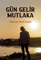 Gün Gelir Mutlaka