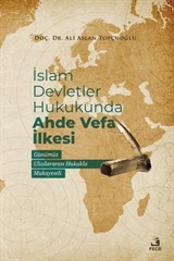 İslam Devletler Hukukunda Ahde Vefa İlkesi