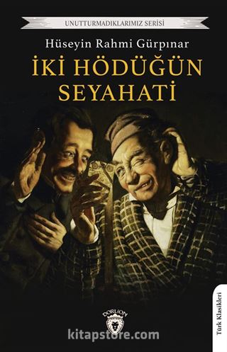 İki Hödüğün Seyahati