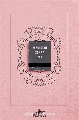 Yazdıktan Sonra Yak